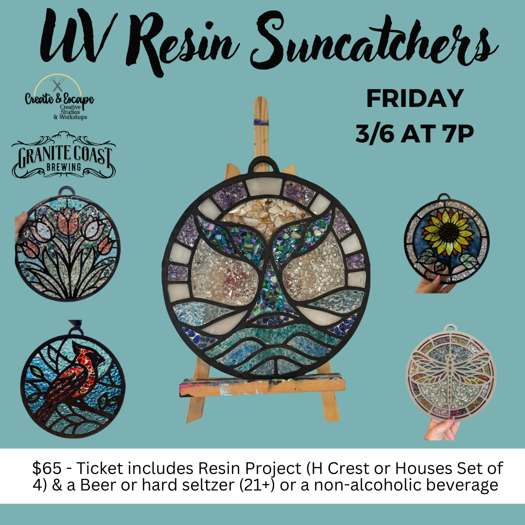 3/6/26 UV Resin Sun Catchers @ Granite Coast Brewing Co | Open Workshop