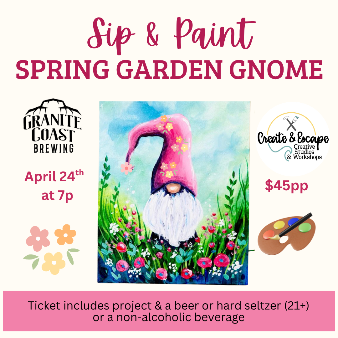 4/24/26 @ 7pm Spring Garden Gnome Painting! @ Granite Coast