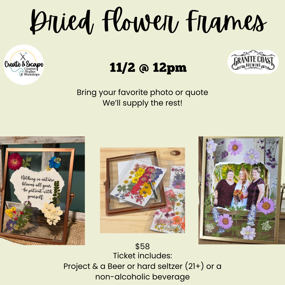 11.2 @12pm Sip & Design: Dried Flower Frames @ Granite Coast Brewing | Open Workshop