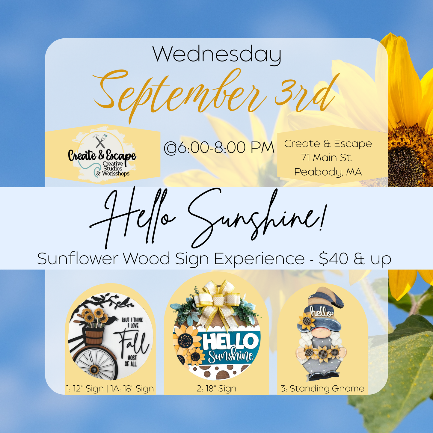 Hello Sunshine! Sunflower Wood Sign Experience