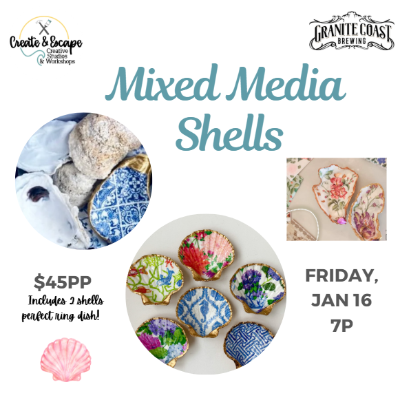 Jan 16th @7pm Sip & Create - Mixed Media Workshop@ Granite Coast | Open Workshop