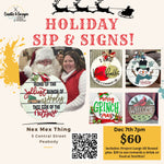 Holiday Sip & Signs 12/7 at 7:00 PM at NexMex