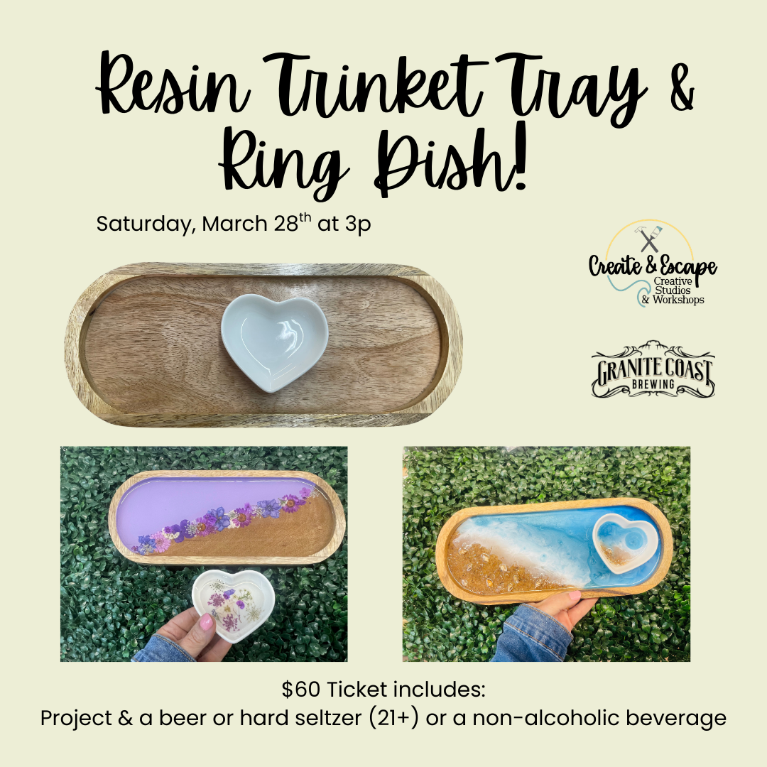 3/28/26 Trinket Trays @ Granite Coast Brewing Co | Open Workshop