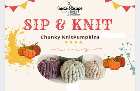 Sip & Knit! Chunky Knit Pumpkins 10.5.23 7pm @ The NexMex Thing | Open Workshop