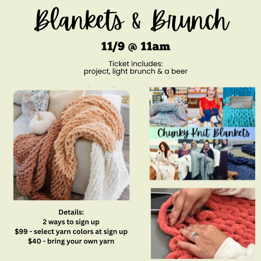 Blankets & Brunch | Granite Coast  11/9 @  11am| Open Workshop