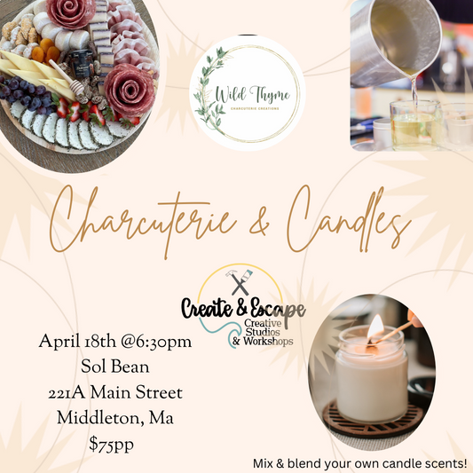 04.18.24 Charcuterie & Spring Candles | Open to the Public