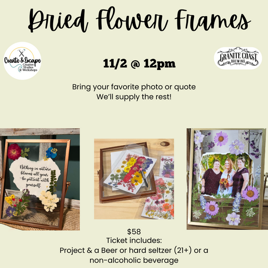 11.2 @12pm Sip & Design: Dried Flower Frames  @ Granite Coast Brewing | Open Workshop