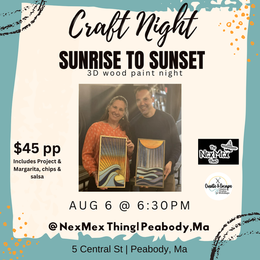 8/6/26  @ 6:30pm Sunset/ Sunrise Wood Signs | Open Workshop @ The NexMex