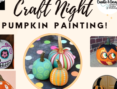 Pumpkin Painting Monday 10/12 6:30pm- Family Pumpkin Painting @ Create & Escape | Open Workshop