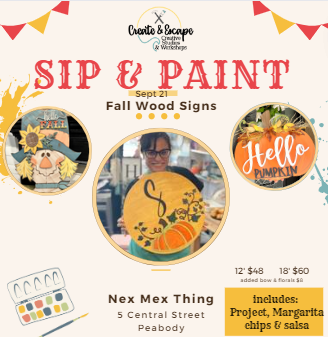 9.21.23 7pm Fall Wood Signs Door Hangers Paint & Sip@The NexMex Thing | Open Workshop