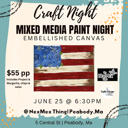 6/25/26-  Mixed Media Paint Night – Embellished Canvas @ NexMex | Open Workshop
