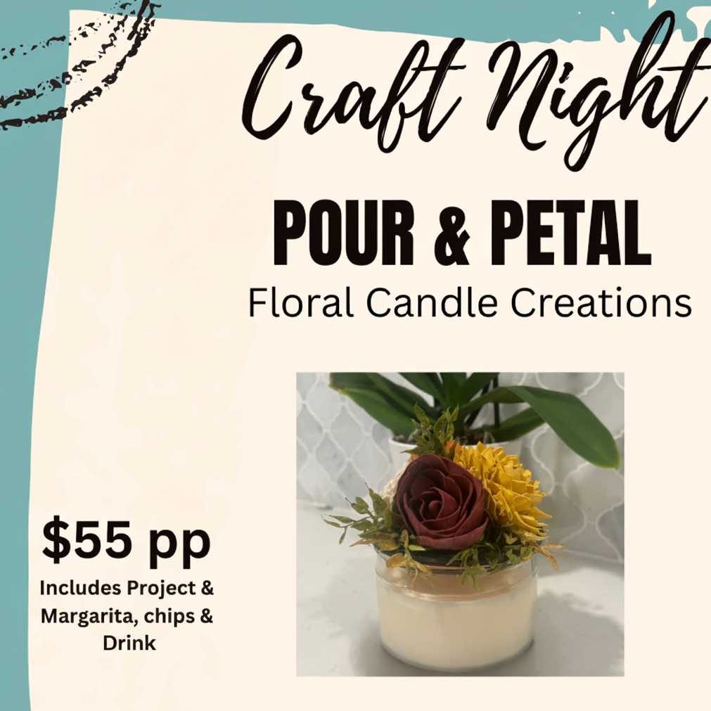 5/28/26 Pour & Petals @ One Main | Open Workshop