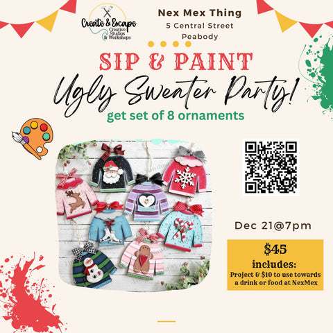Sip & Paint Ugly Sweater Party 12/21 7:00 PM at NexMex
