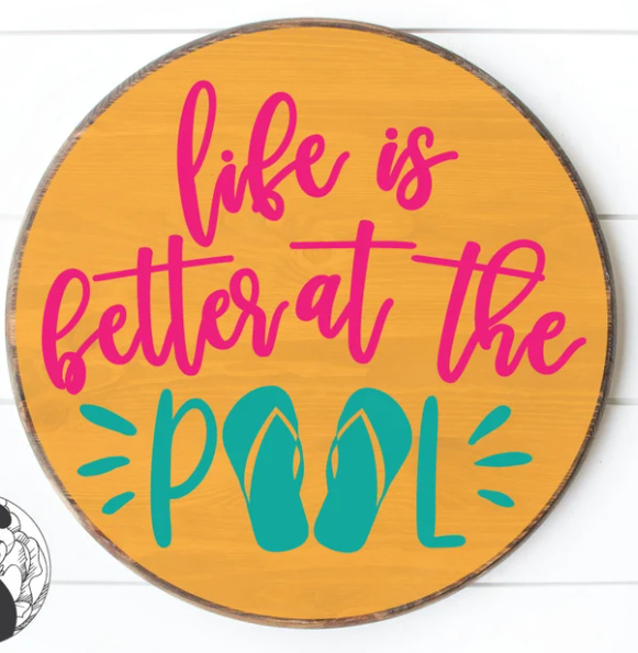 Life is Better at the Pool | Design #1023