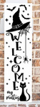 Welcome My Pretties - porch sign | Design #1376
