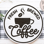 Fresh Brewed Coffee Sign | Design #1723