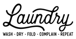 Laundry Wash Complain Repeat | Design #543
