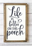 Life is Better on the Porch | Design #611