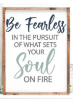 Be Fearless | Design #949
