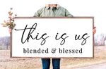 This is us Blended & Blessed| #19