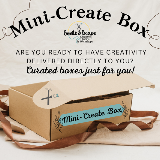 Create Box Subscription! – Create & Escape Creative Studio / DIY Workshops