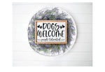 Dogs Welcome | Design #706